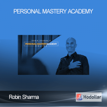 Robin Sharma – Personal Mastery Academy