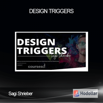 Sagi Shrieber – Design Triggers