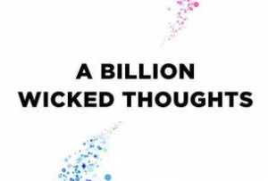 A Billion Wicked Thoughts