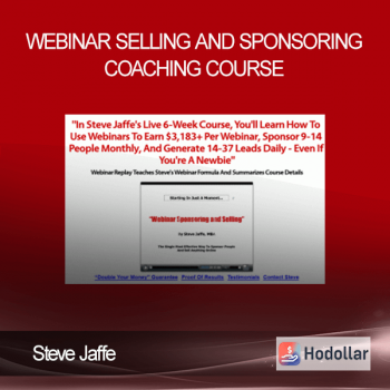 Steve Jaffe - Webinar Selling And Sponsoring Coaching Course