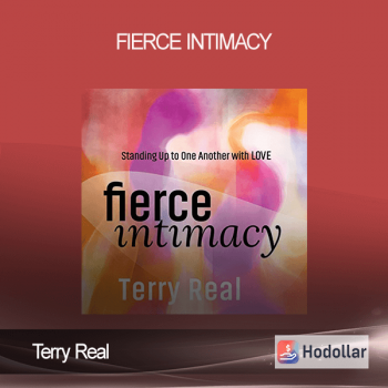 Terry Real - FIERCE INTIMACY