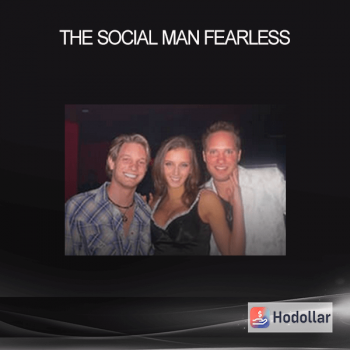 The Social Man Fearless