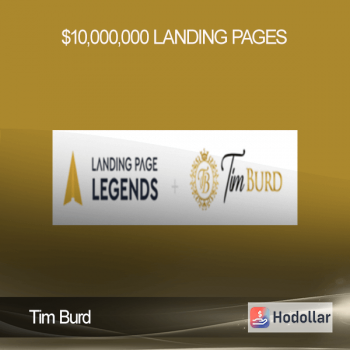 Tim Burd – $10.00.000 Landing Pages