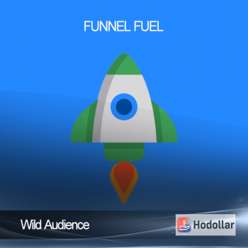 Wild Audience – FUNNEL FUEL