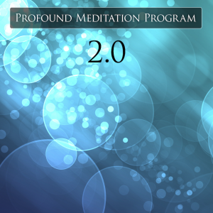 Profound Meditation 2.0 Platinum Package