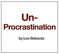Leo Babauta - Unprocrastinate Interviews