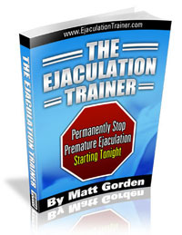 Matt Gorden - Ejaculation Trainer Bonuses