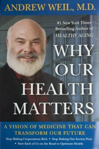 Andrew WeM M.D - WHY OUR HEALTH MATTERS