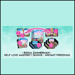 Rikka Zimmerman - Self Love Mastery ( Bonus - Instant Freedom)