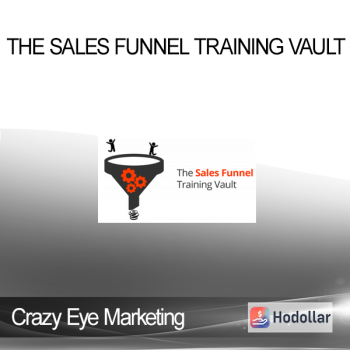 Crazy Eye Marketing - The Sales Funnel Training Vault