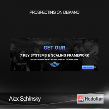 Alex Schlinsky - Prospecting On Demand