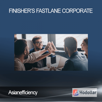 Asianefficiency - Finisher’s Fastlane Corporate
