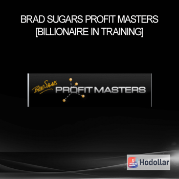 Brad Sugars Profit Masters [Billionaire in Training]