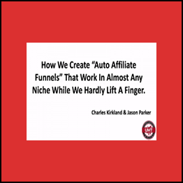 Charles Kirkland - Lead Agency Master Class + Auto Affiliate Funnel