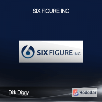 Dirk Diggy - Six Figure Inc