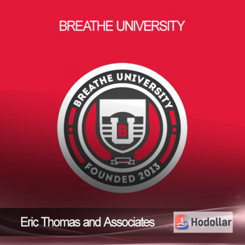 Eric Thomas and Associates – Breathe University