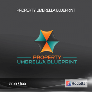 Jamel Gibb - Property Umbrella Blueprint