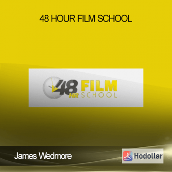 James Wedmore - 48 Hour Film School