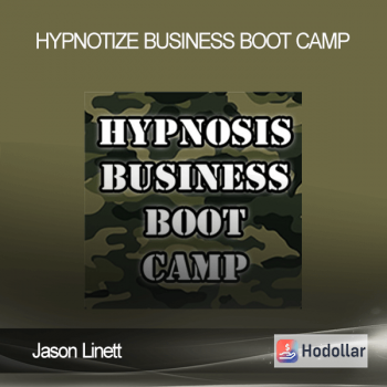 Jason Linett - Hypnotize Business Boot Camp