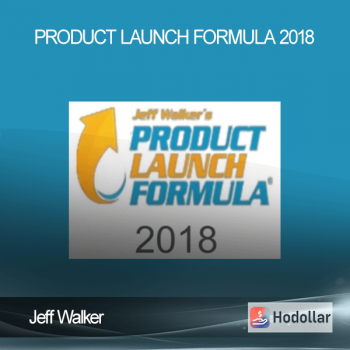 Jeff Walker – Product Launch Formula 2018