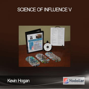 Kevin Hogan - Science of Influence V