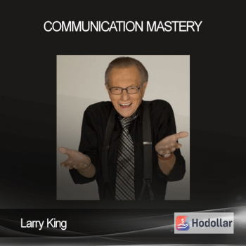 Larry King - Communication Mastery