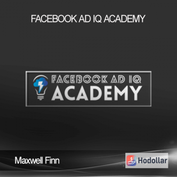 Maxwell Finn – Facebook Ad IQ Academy
