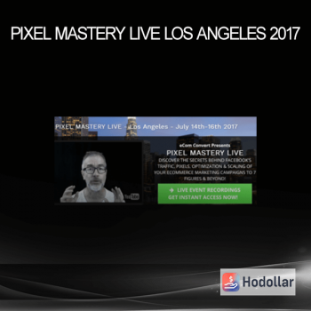 PIXEL MASTERY LIVE – Los Angeles 2017