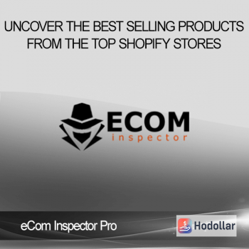 eCom Inspector Pro - Uncover The Best Selling Products From The Top Shopify Stores