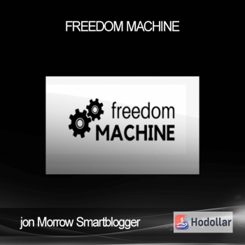 jon Morrow Smartblogger - Freedom Machine