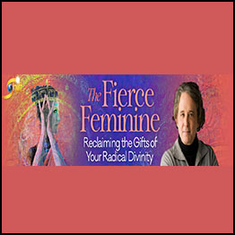 Andrew Harvey - The Fierce Feminine