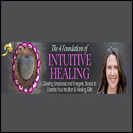 Wendy De Rosa - The Four Foundations of Intuitive Healing