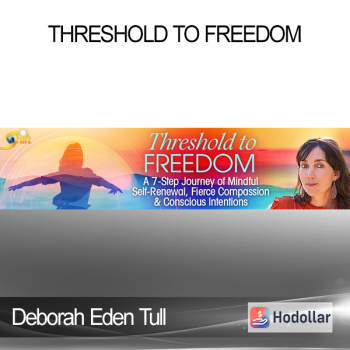 Deborah Eden Tull - Threshold to Freedom