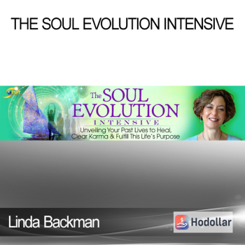 Linda Backman - The Soul Evolution Intensive