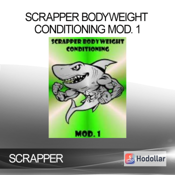 SCRAPPER Bodyweight Conditioning Mod. 1