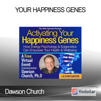 Dawson Church - Your Happiness Genes