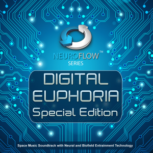  iAwake Technologies - Digital Euphoria ~ Special Edition (Neuroflow Series)