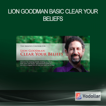 Lion Goodman Basic Clear Your Beliefs