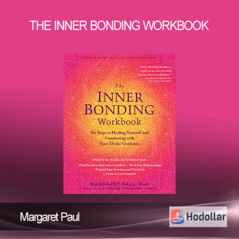 Margaret Paul - The Inner Bonding Workbook