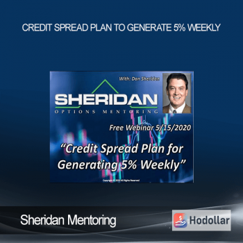 Sheridan Mentoring - Credit Spread Plan to Generate 5% Weekly