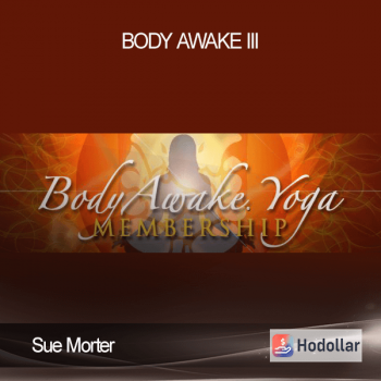 Sue Morter – Body Awake III