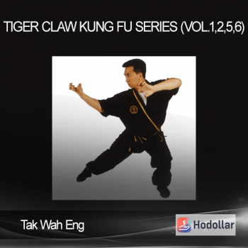 Tak Wah Eng - Tiger Claw Kung Fu Series (Vol.1,2,5,6)