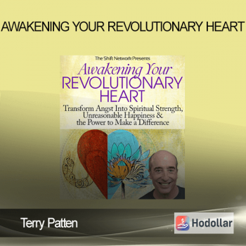 Terry Patten - Awakening Your Revolutionary Heart