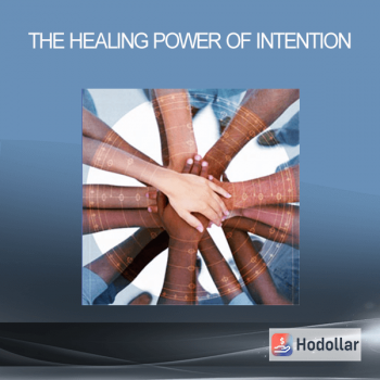 The Healing Power of Intention