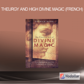 Theurgy and high divine magic (French)