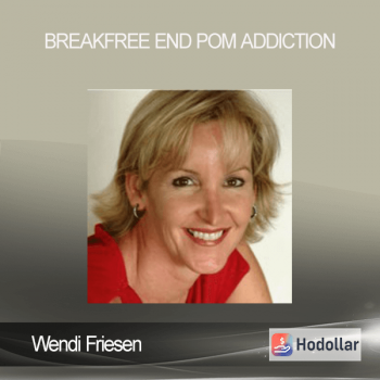 Wendi Friesen - Breakfree End Pom Addiction