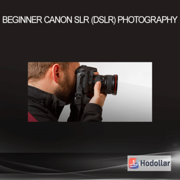 Beginner Canon SLR (DSLR) Photography
