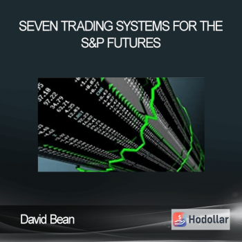 David Bean - Seven Trading Systems for The S&P Futures