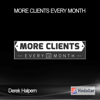 Derek Halpern - More Clients Every Month