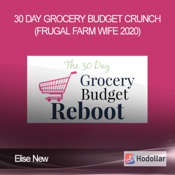 Elise New - 30 Day Grocery Budget Crunch (Frugal Farm Wife 2020)